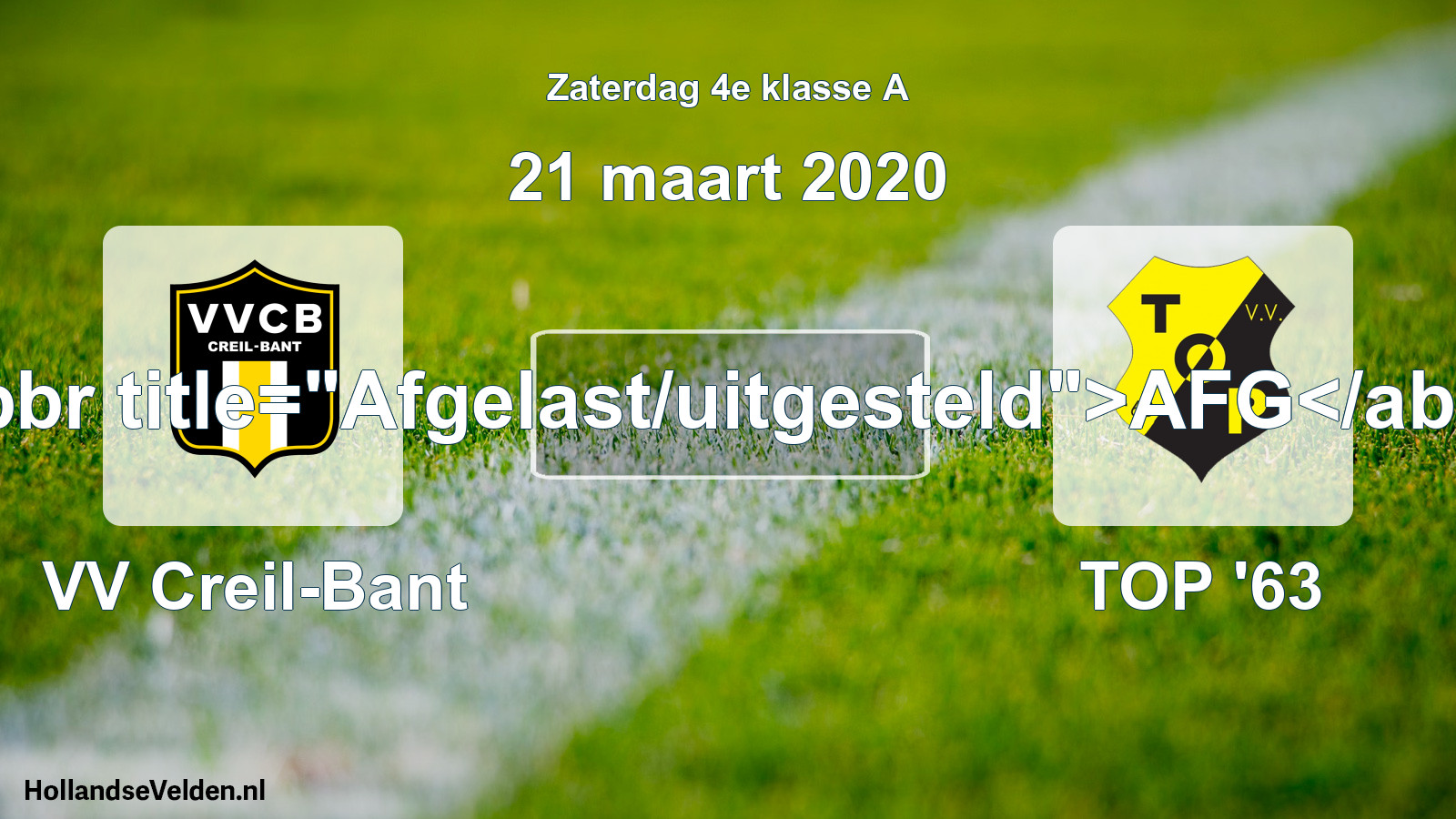 Scheduled Match: VV Creil-Bant - TOP '63 (21 March 2020)