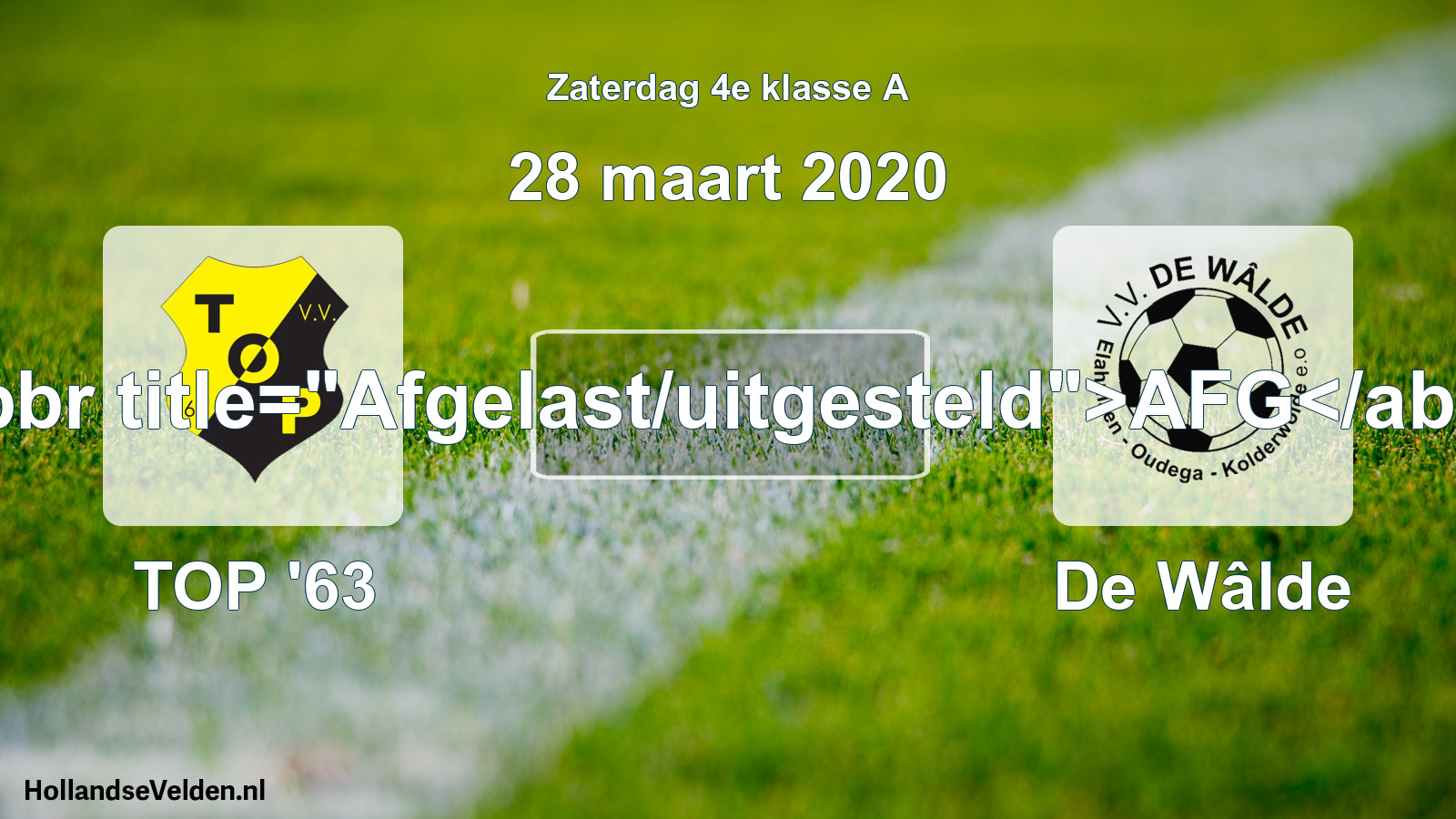 Scheduled Match: TOP '63 - De Wâlde (28 March 2020)
