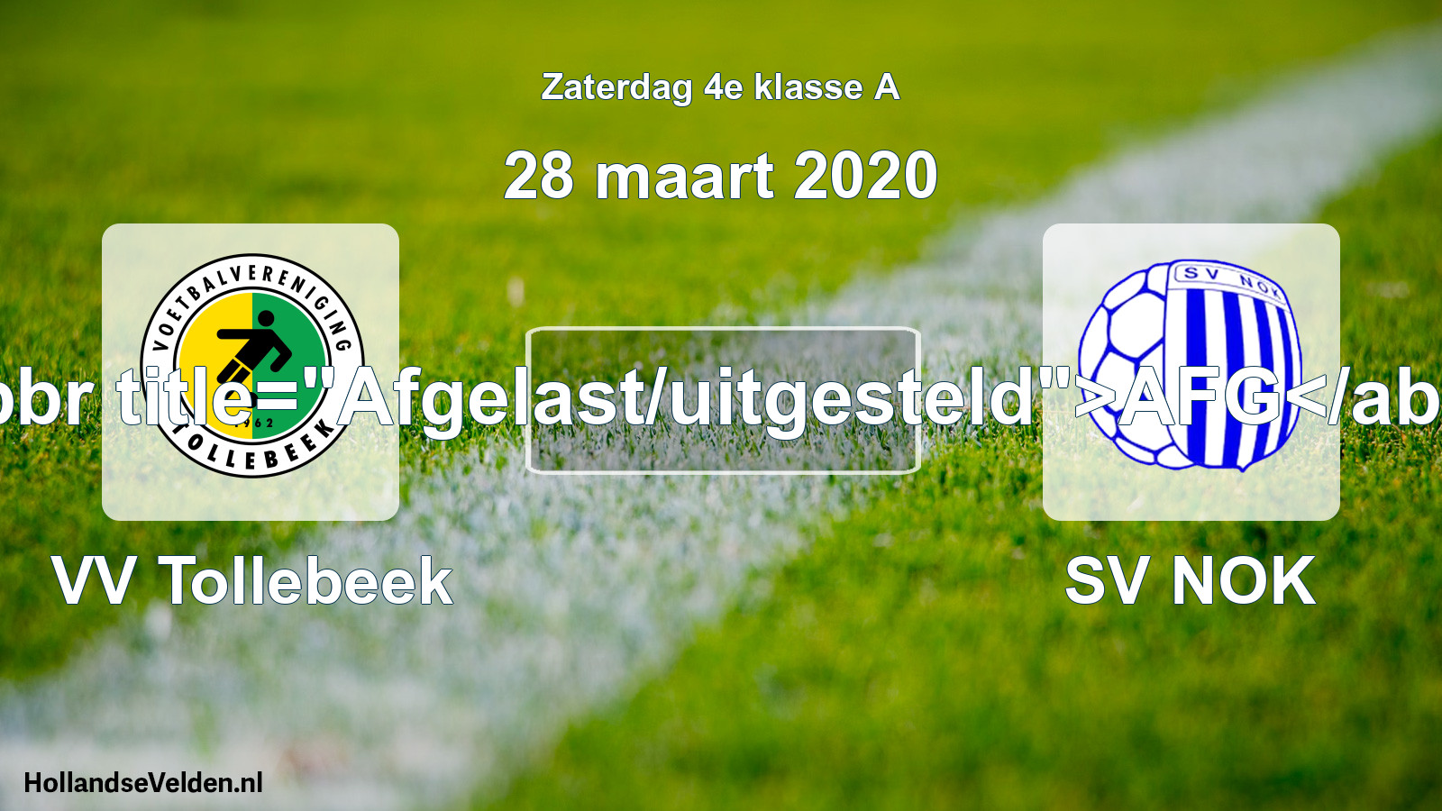 Scheduled Match: VV Tollebeek - SV NOK (28 March 2020)