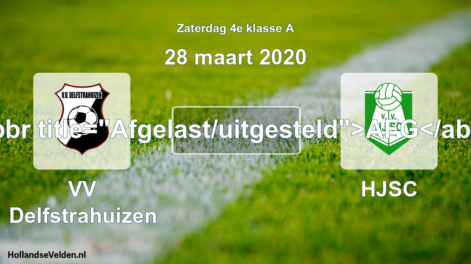 Scheduled Match: VV Delfstrahuizen - HJSC (28 March 2020)