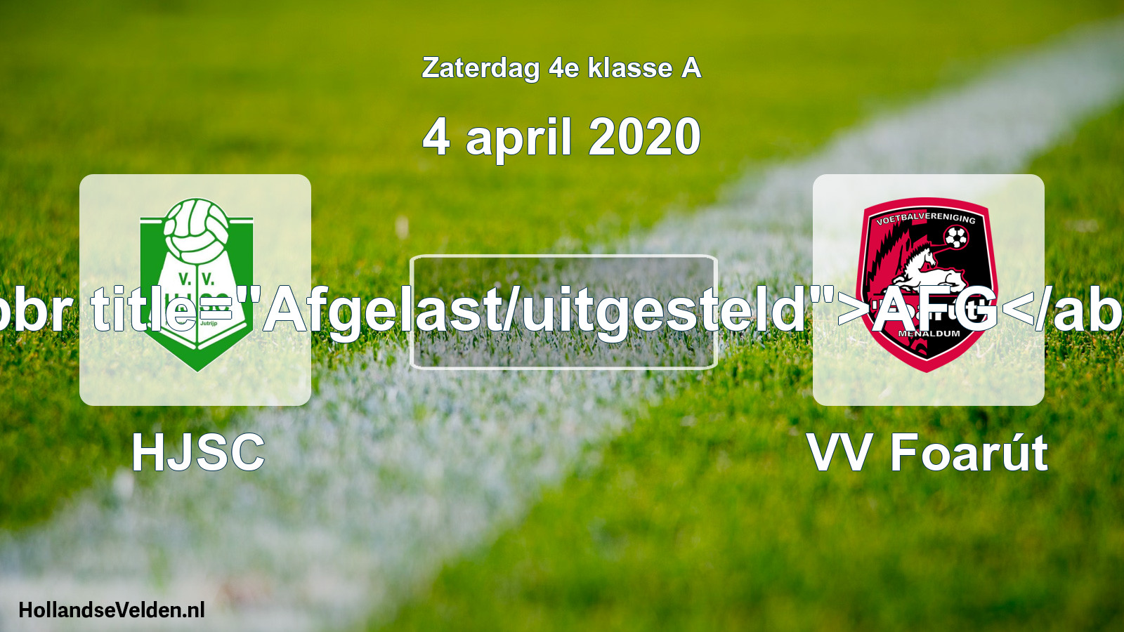 Scheduled Match: HJSC - VV Foarút (4 April 2020)