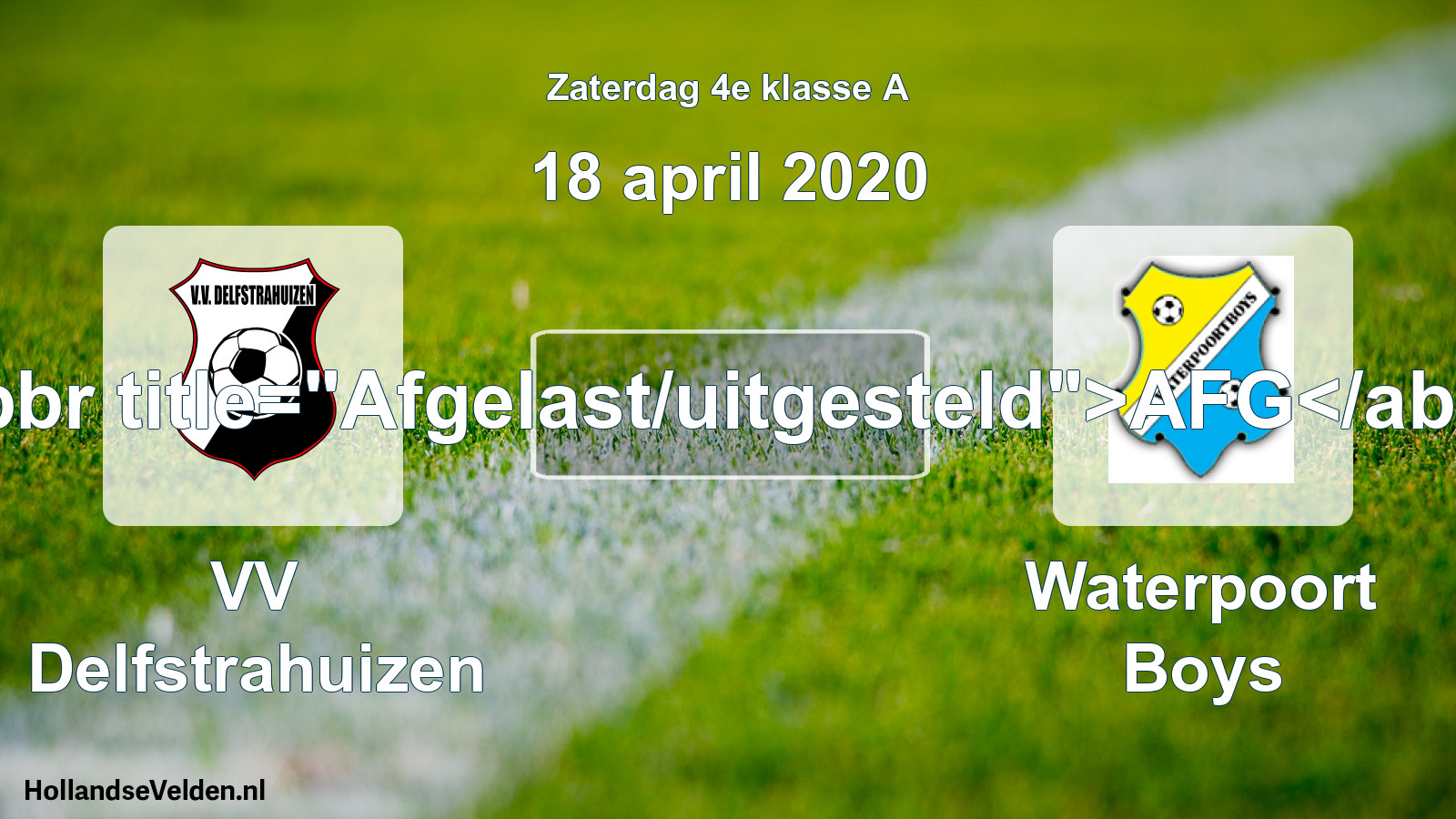 Scheduled Match: VV Delfstrahuizen - Waterpoort Boys (18 April 2020)