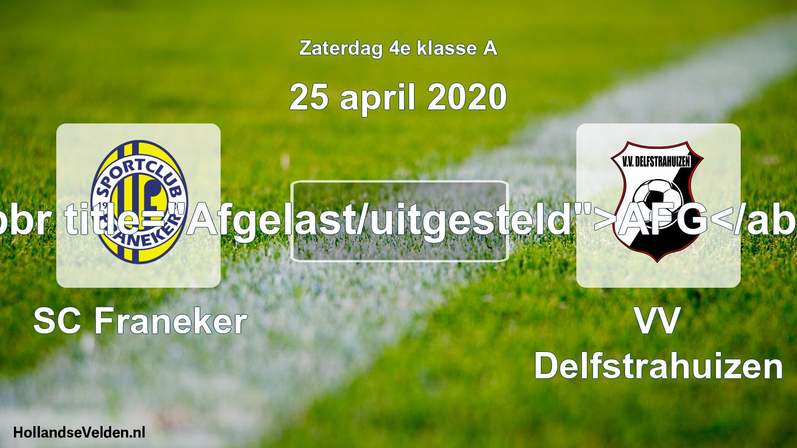 Scheduled Match: SC Franeker - VV Delfstrahuizen (25 April 2020)