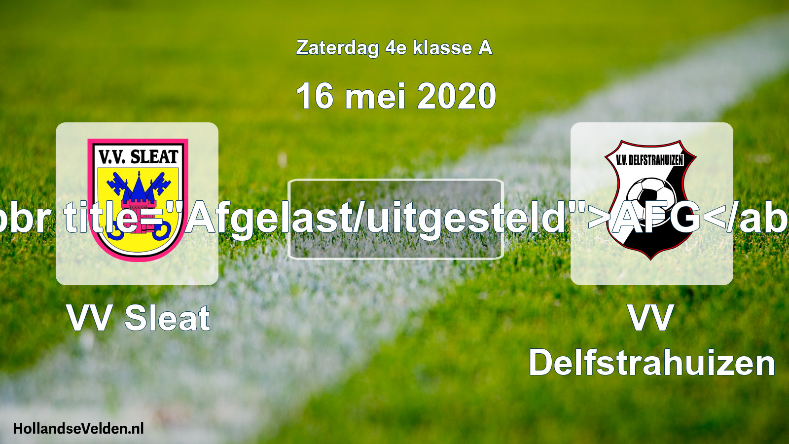 Scheduled Match: VV Sleat - VV Delfstrahuizen (16 May 2020)