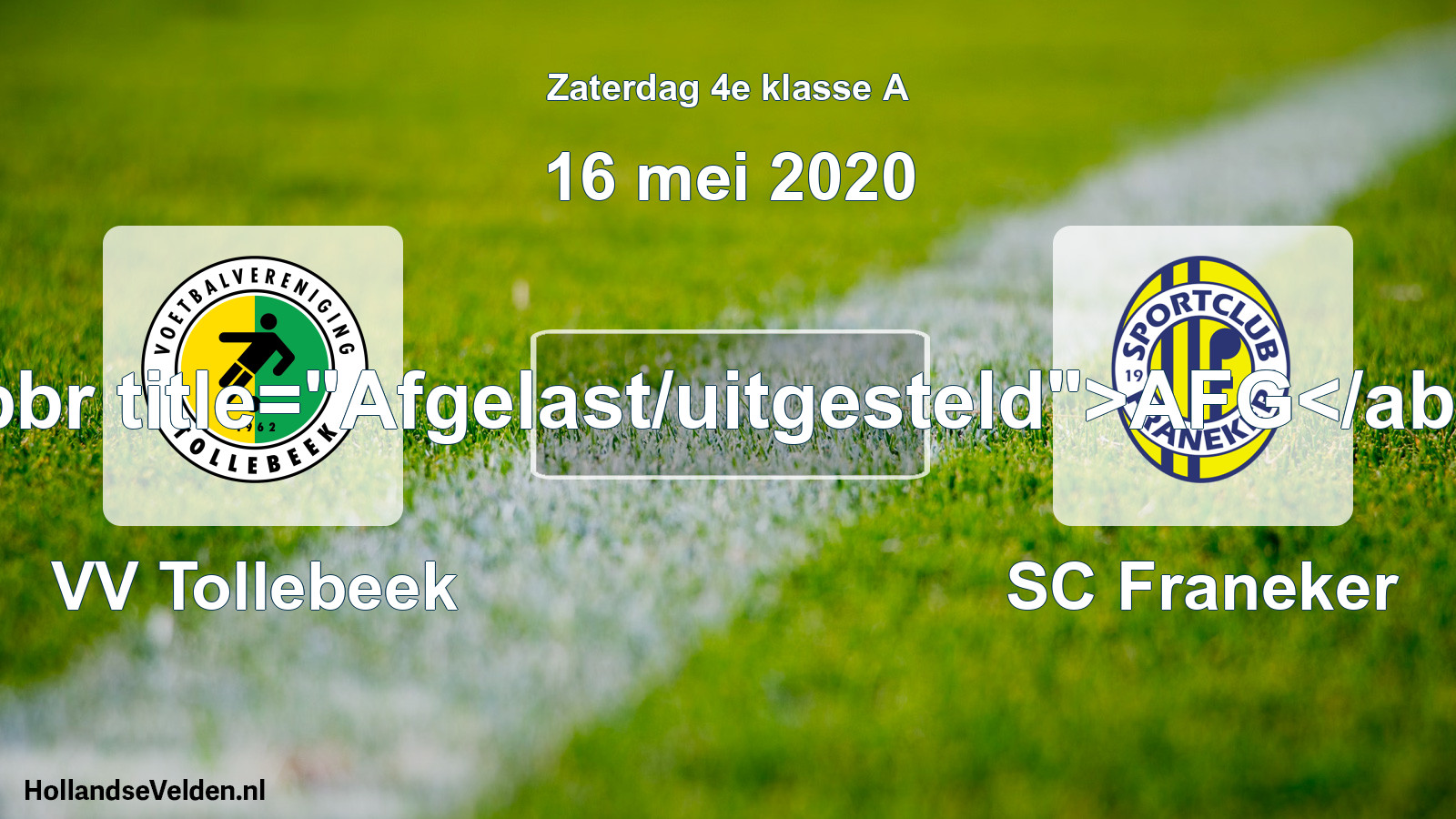 Scheduled Match: VV Tollebeek - SC Franeker (16 May 2020)