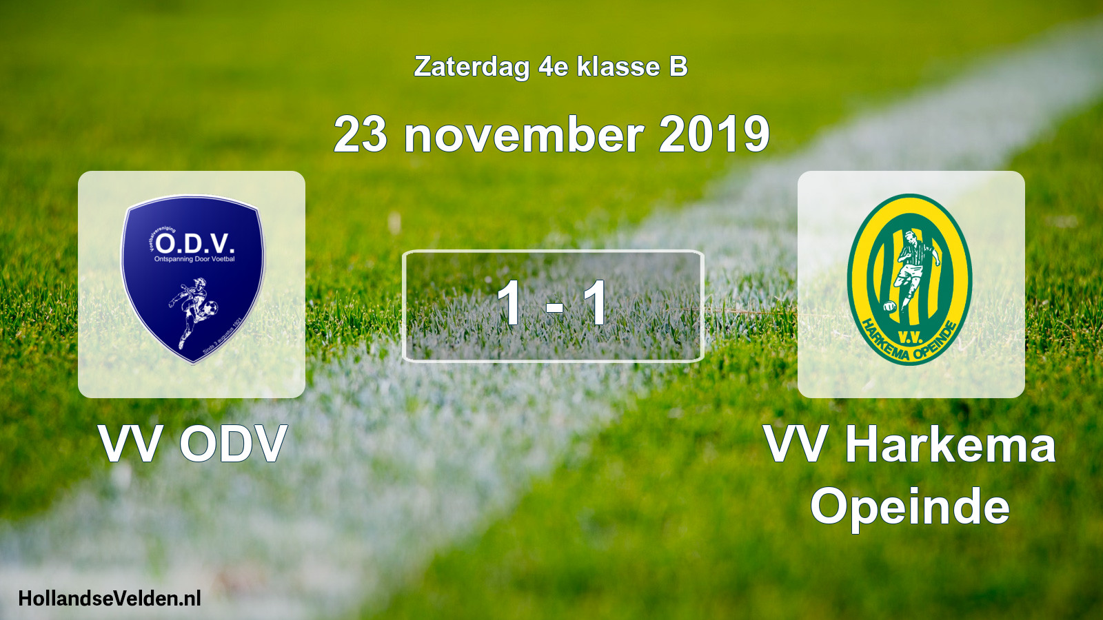 Total number of matches played: VV ODV - VV Harkema Opeinde 1 - 1 (23 November 2019)