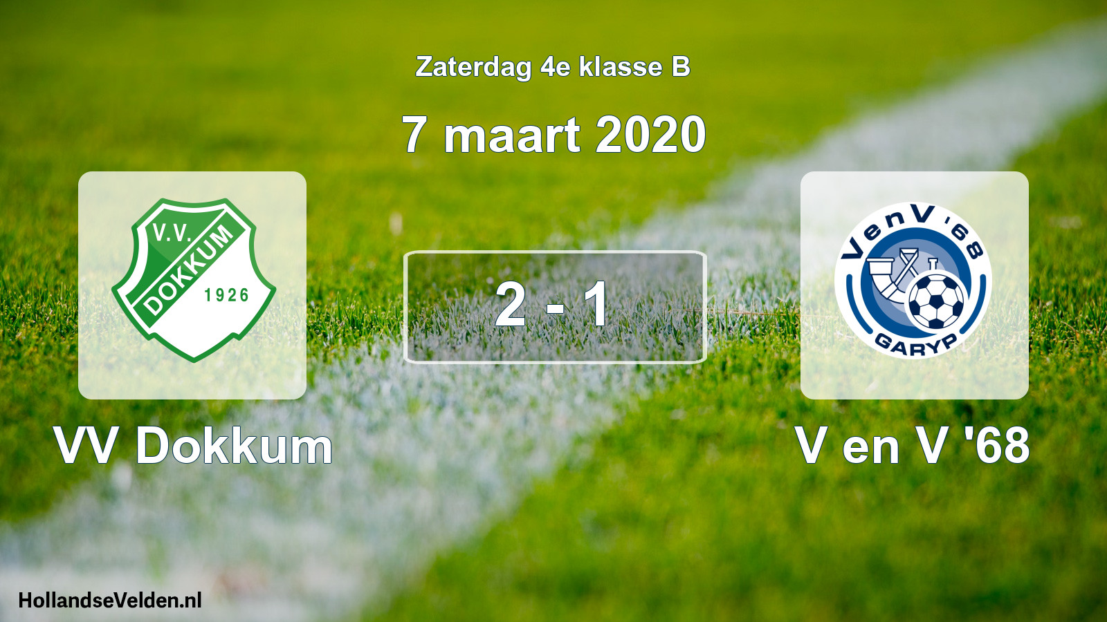 Total number of matches played: VV Dokkum - V en V '68 2 - 1 (7 March 2020)