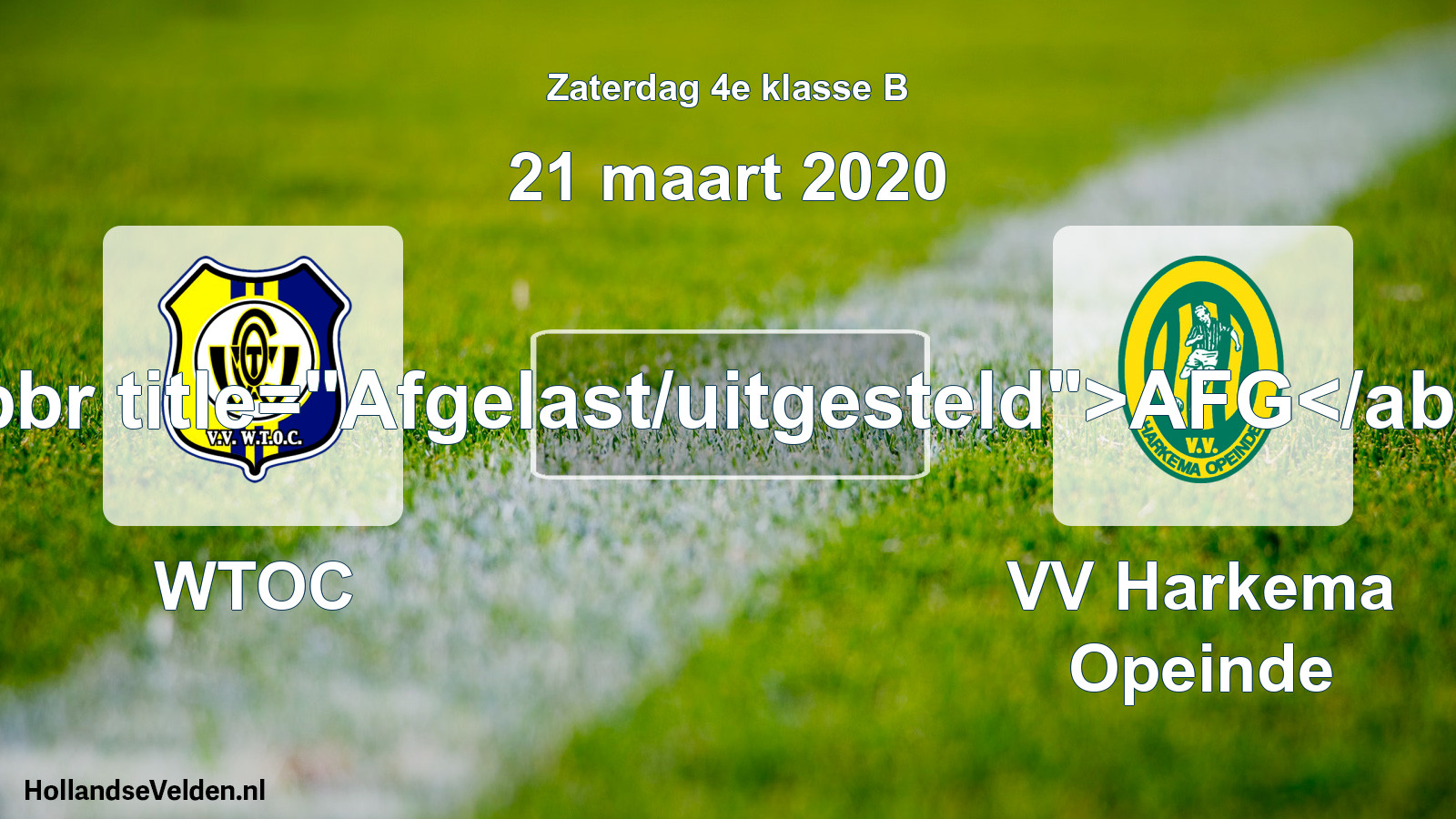 Scheduled Match: WTOC - VV Harkema Opeinde (21 March 2020)