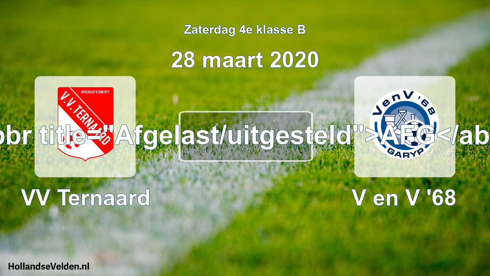 Scheduled Match: VV Ternaard - V en V '68 (28 March 2020)