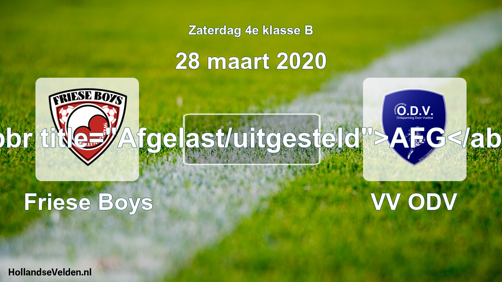 Scheduled Match: Friese Boys - VV ODV (28 March 2020)
