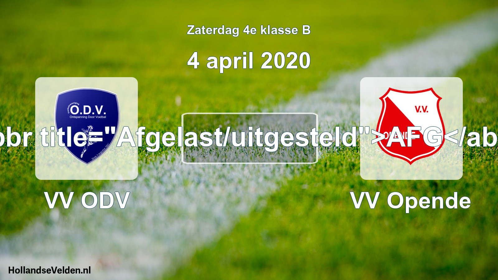 Scheduled Match: VV ODV - VV Opende (4 April 2020)