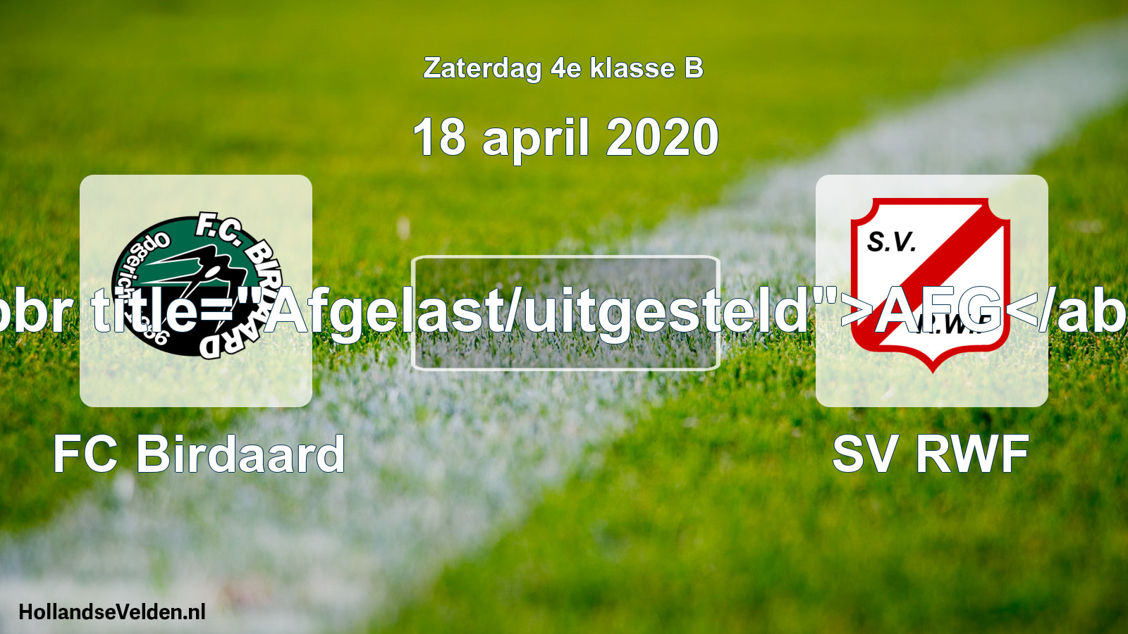 Scheduled Match: FC Birdaard - SV RWF (18 April 2020)