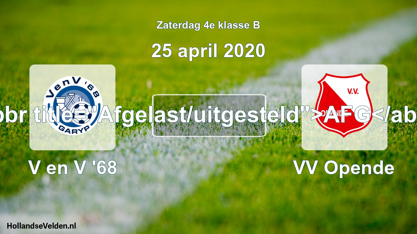 Scheduled Match: V en V '68 - VV Opende (25 April 2020)