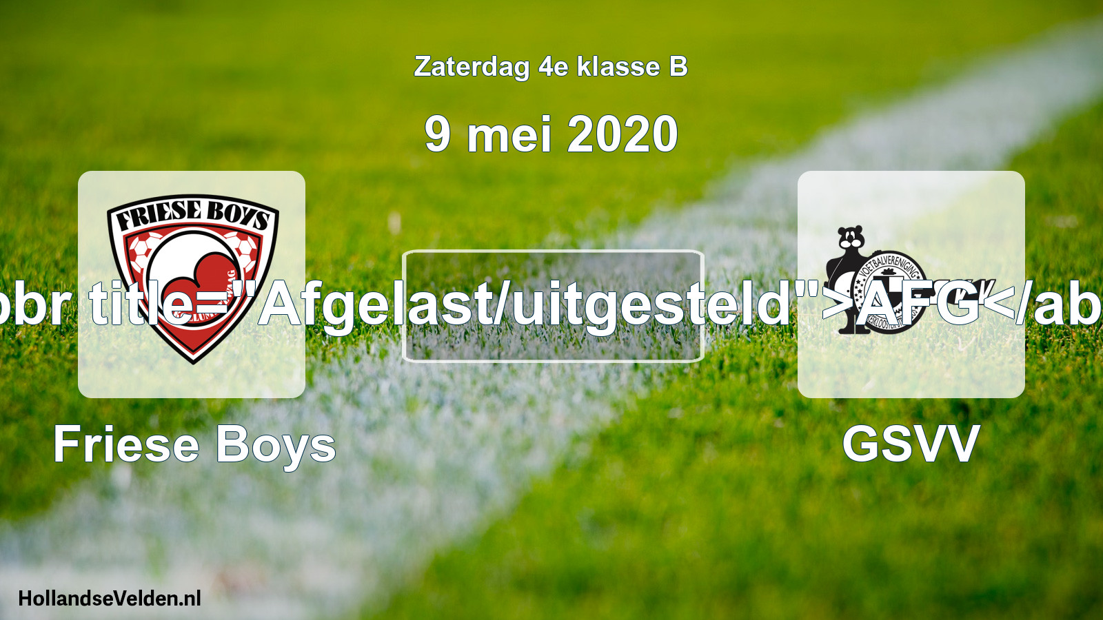 Scheduled Match: Friese Boys - GSVV (9 May 2020)