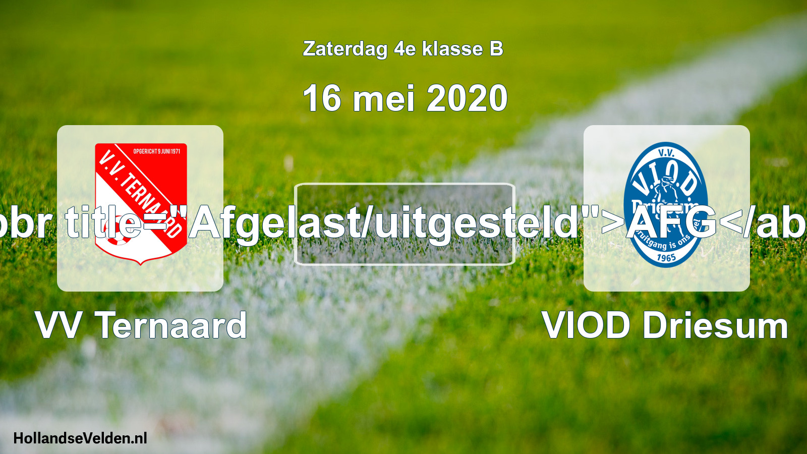 Scheduled Match: VV Ternaard - VIOD Driesum (16 May 2020)