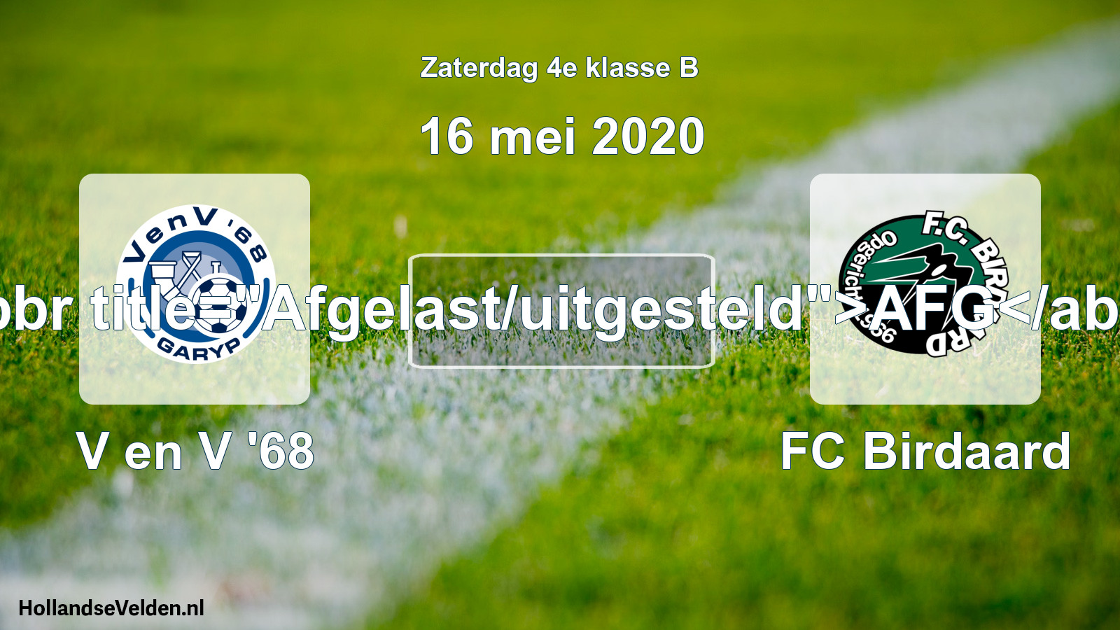 Scheduled Match: V en V '68 - FC Birdaard (16 May 2020)