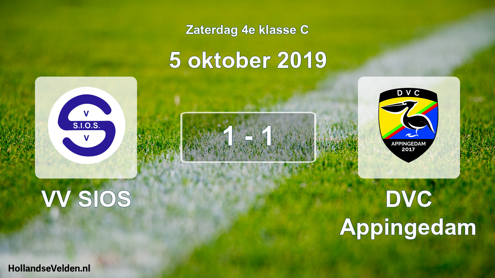 Total number of matches played: VV SIOS - DVC Appingedam 1 - 1 (5 October 2019)