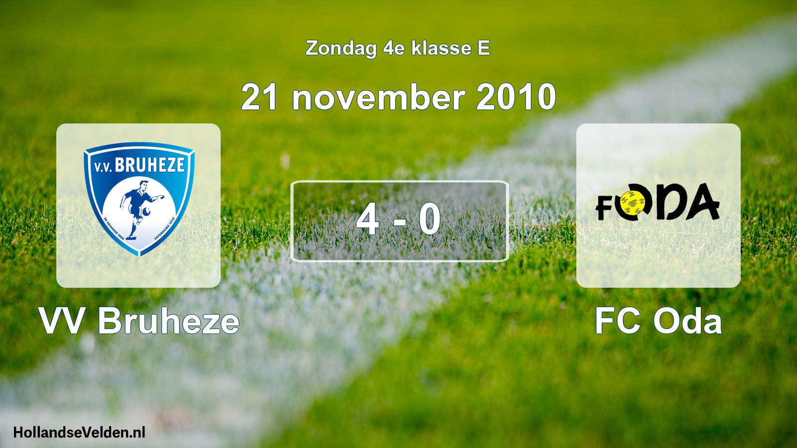 Total number of matches played: VV Bruheze - FC Oda 4 - 0 (21 November 2010)