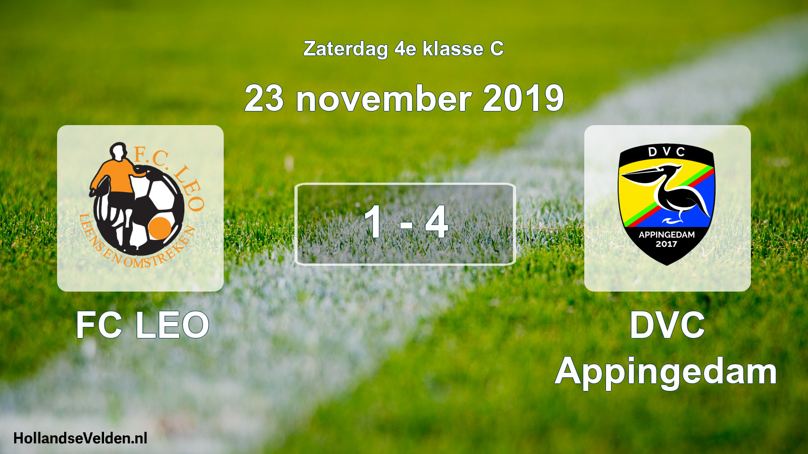 Total number of matches played: FC LEO - DVC Appingedam 1 - 4 (23 November 2019)