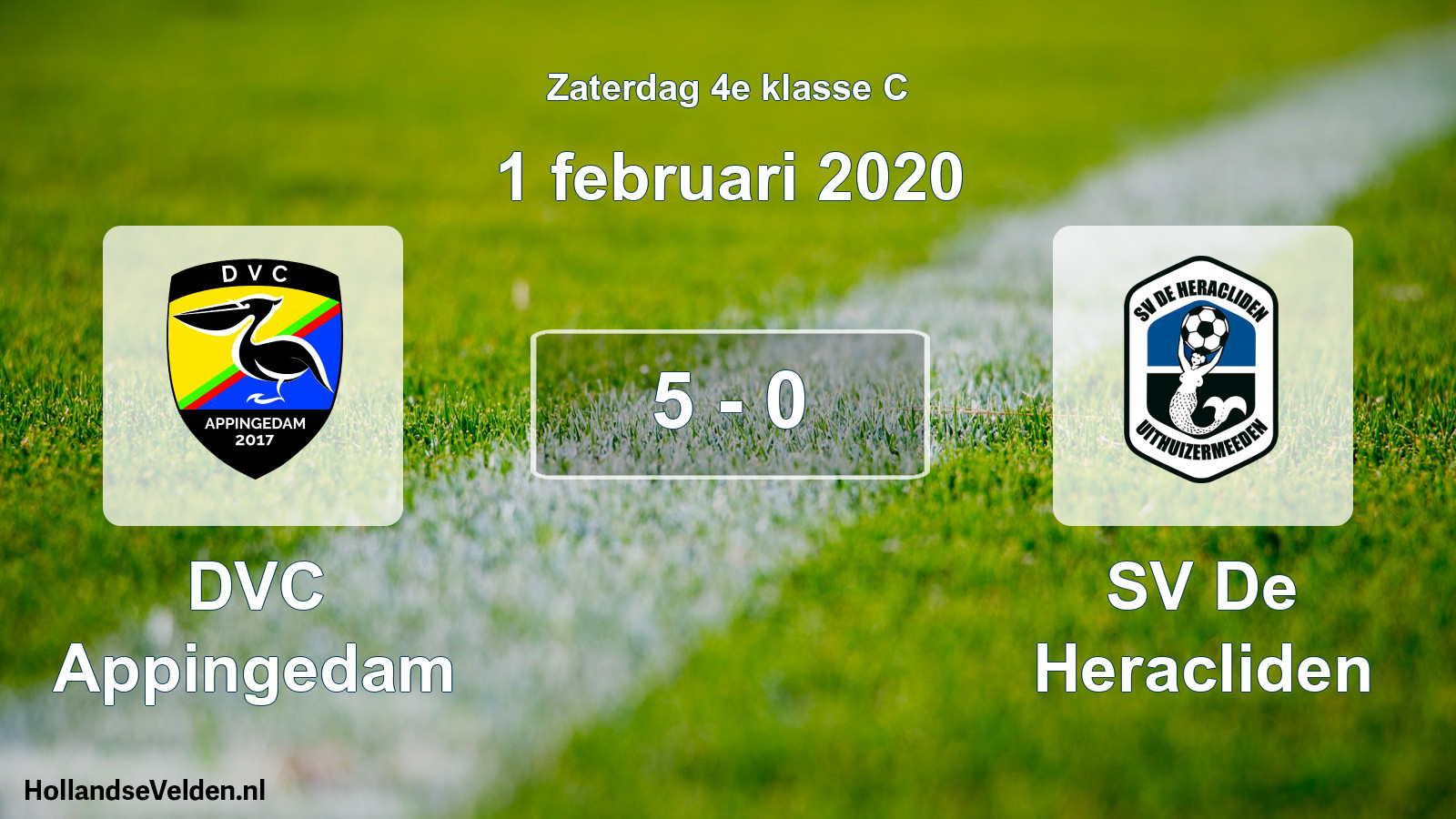 Total number of matches played: DVC Appingedam - SV De Heracliden 5 - 0 (1 February 2020)