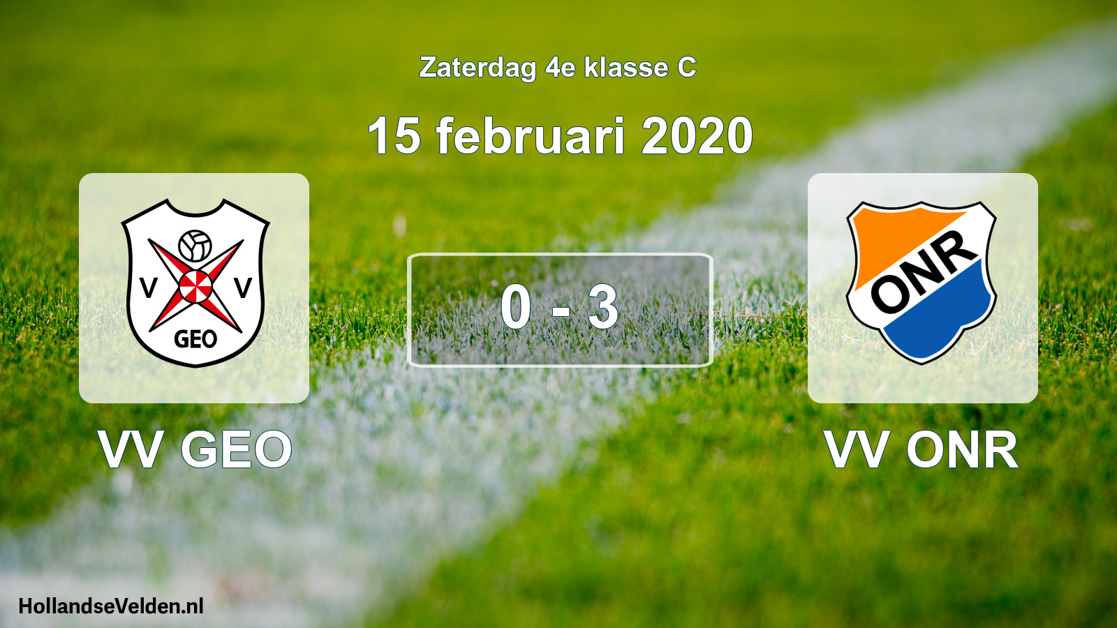 Total number of matches played: VV GEO - VV ONR 0 - 3 (15 February 2020)