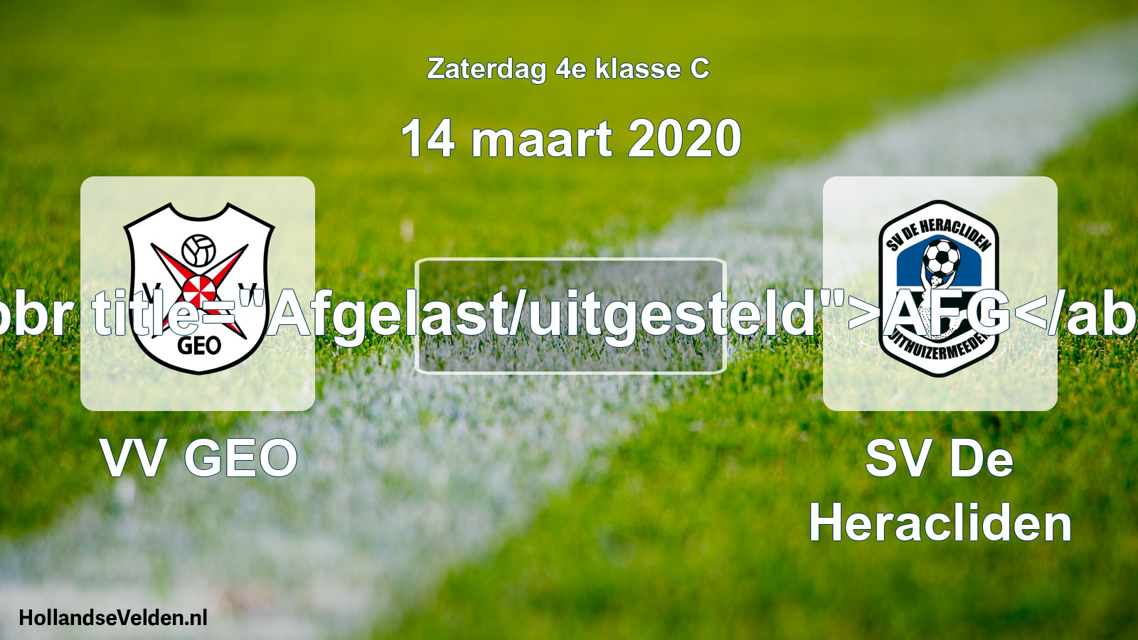 Scheduled Match: VV GEO - SV De Heracliden (14 March 2020)
