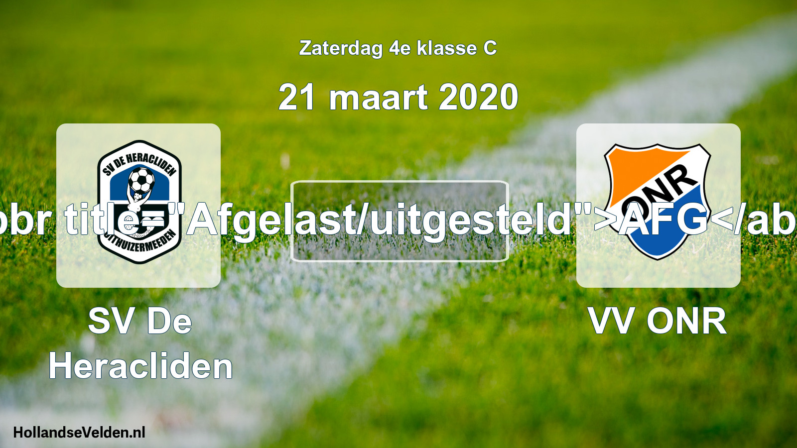 Scheduled Match: SV De Heracliden - VV ONR (21 March 2020)