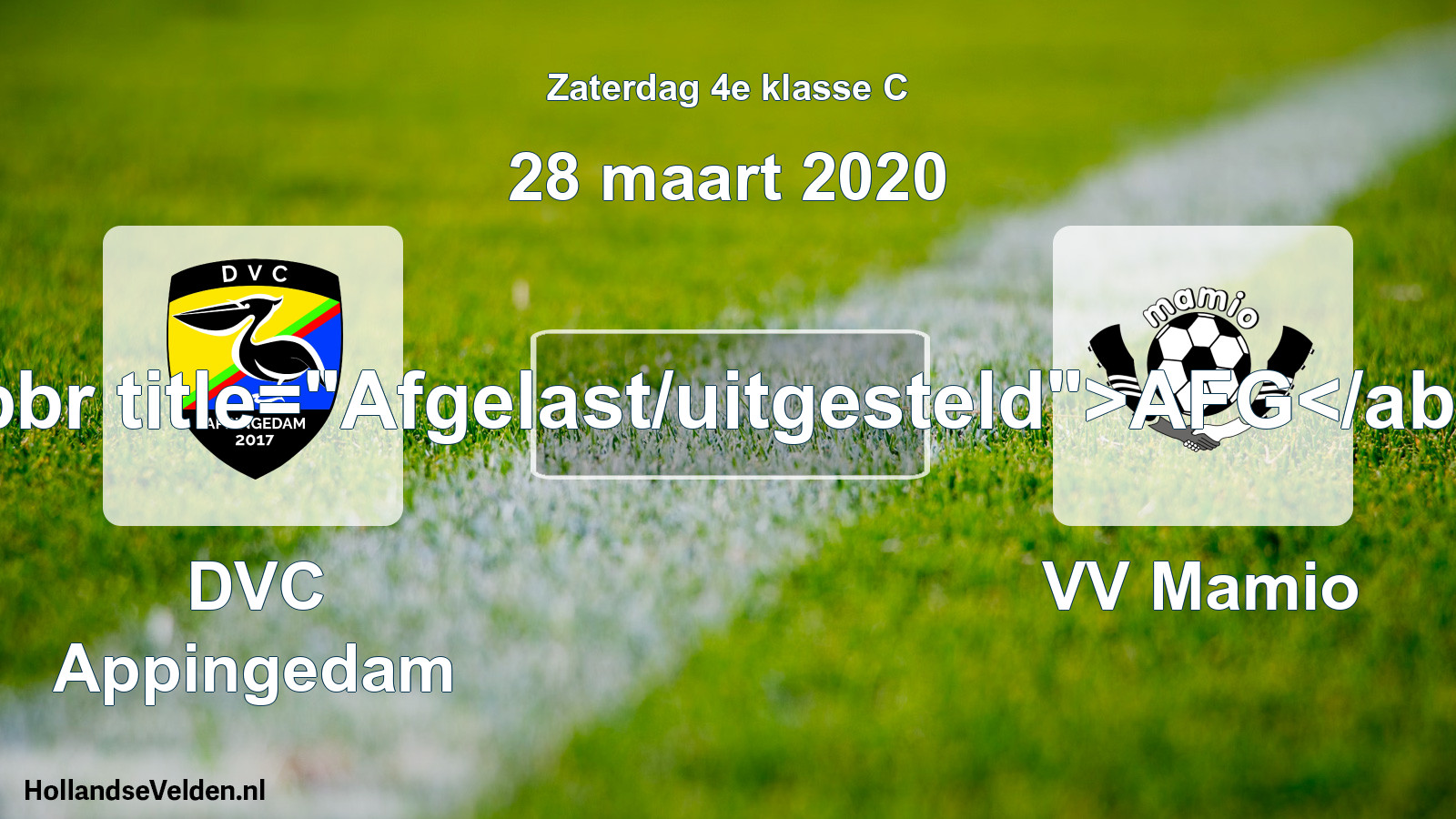 Scheduled Match: DVC Appingedam - VV Mamio (28 March 2020)