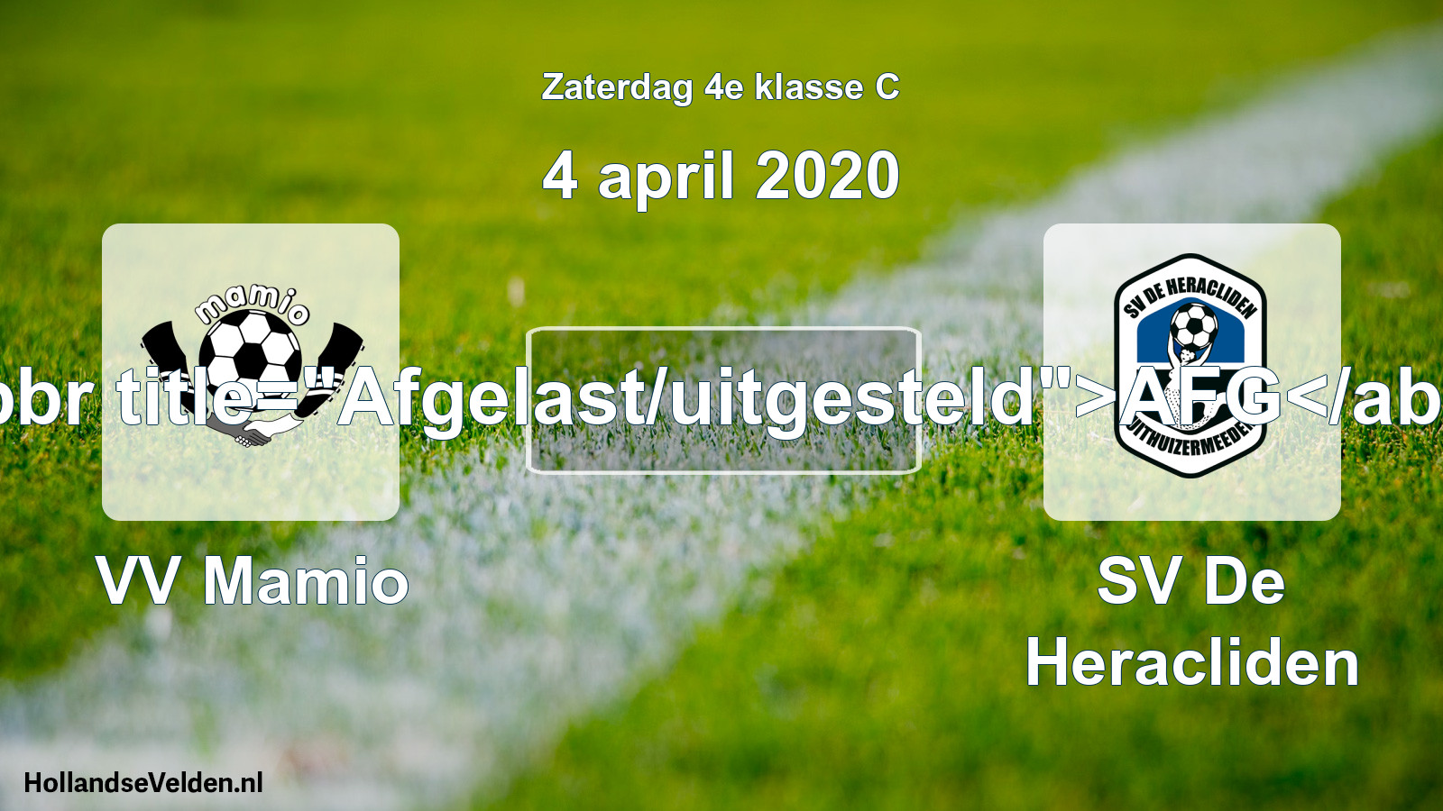 Scheduled Match: VV Mamio - SV De Heracliden (4 April 2020)