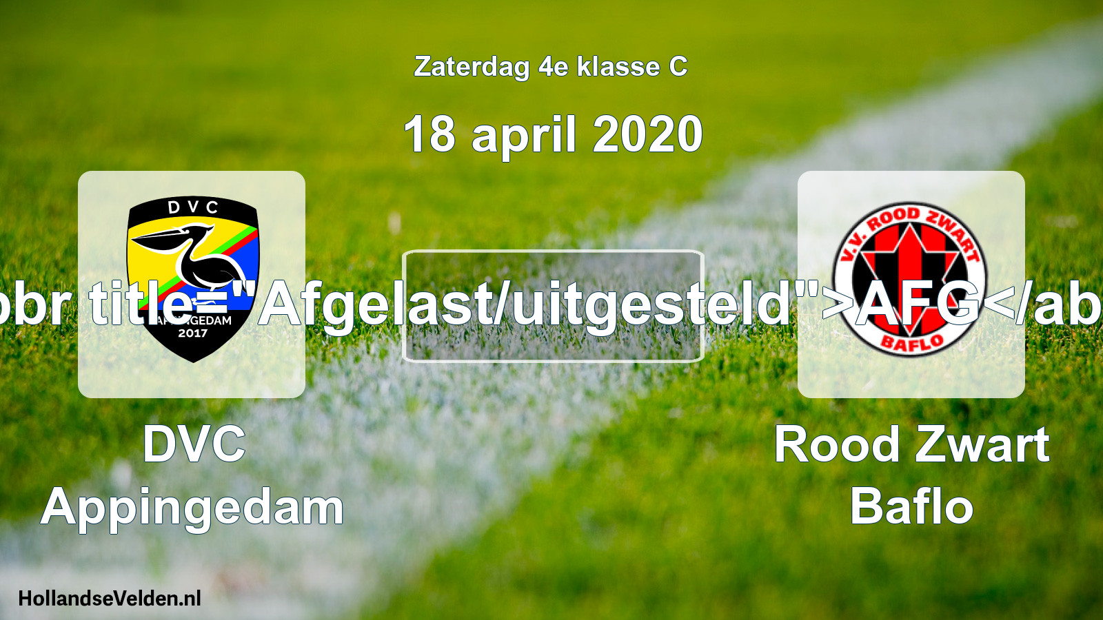 Scheduled Match: DVC Appingedam - Rood Zwart Baflo (18 April 2020)