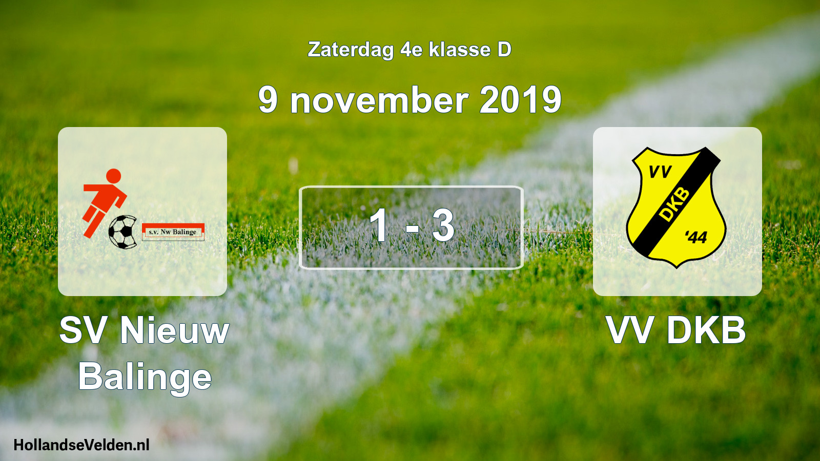 Total number of matches played: SV Nieuw Balinge - VV DKB 1 - 3 (9 November 2019)
