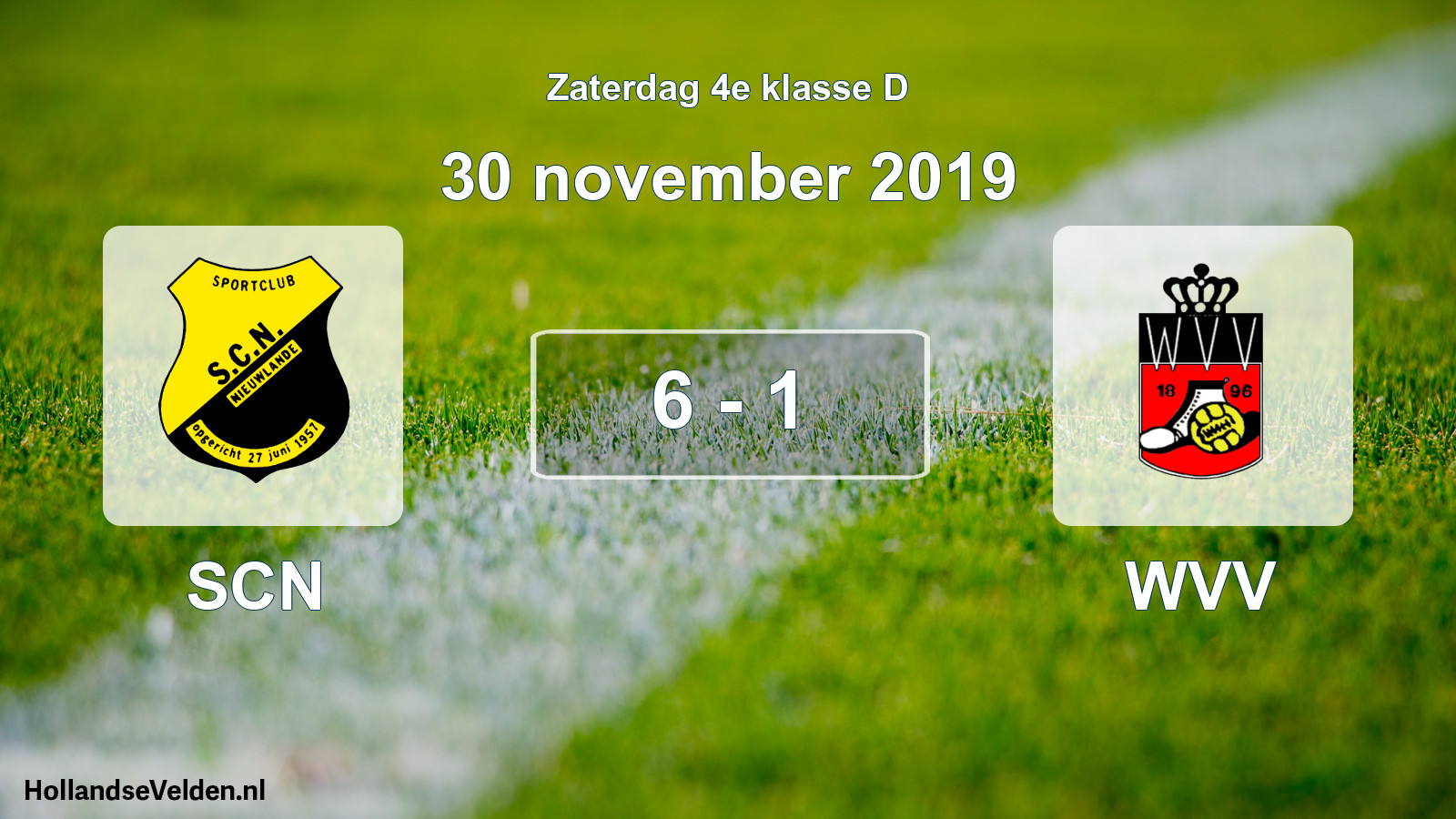 Total number of matches played: SCN - WVV 6 - 1 (30 November 2019)
