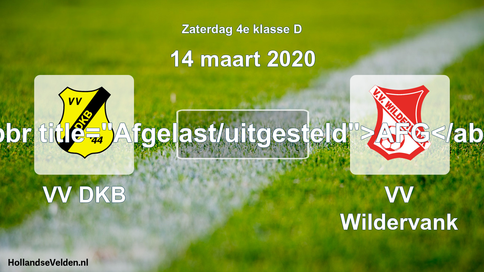 Scheduled Match: VV DKB - VV Wildervank (14 March 2020)