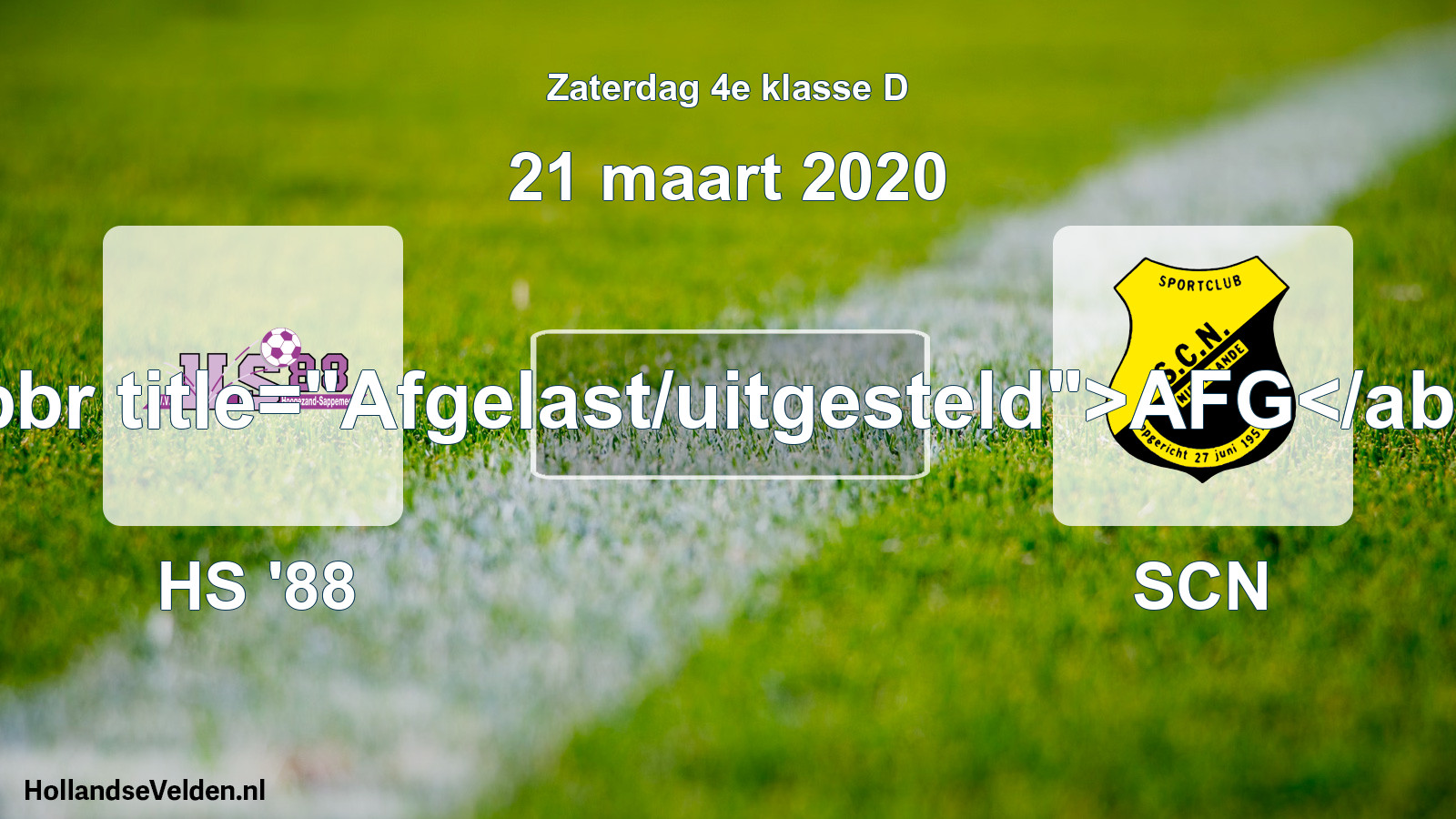 Scheduled Match: HS '88 - SCN (21 March 2020)