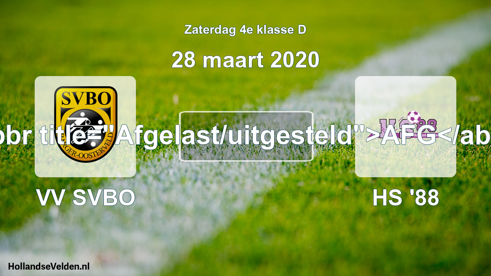 Scheduled Match: VV SVBO - HS '88 (28 March 2020)