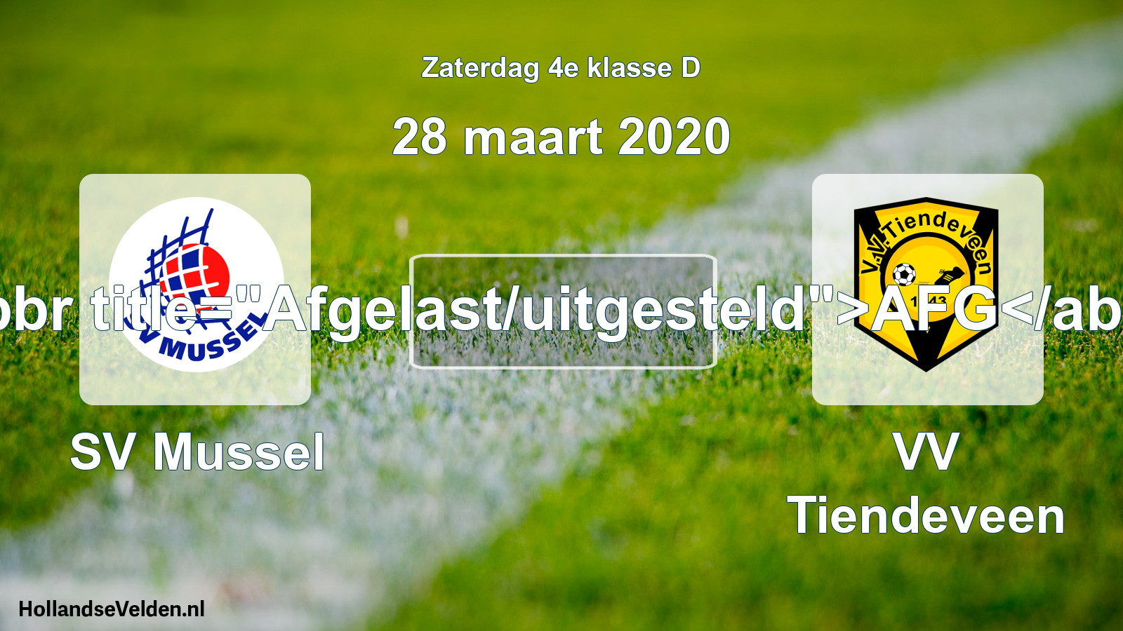 Scheduled Match: SV Mussel - VV Tiendeveen (28 March 2020)
