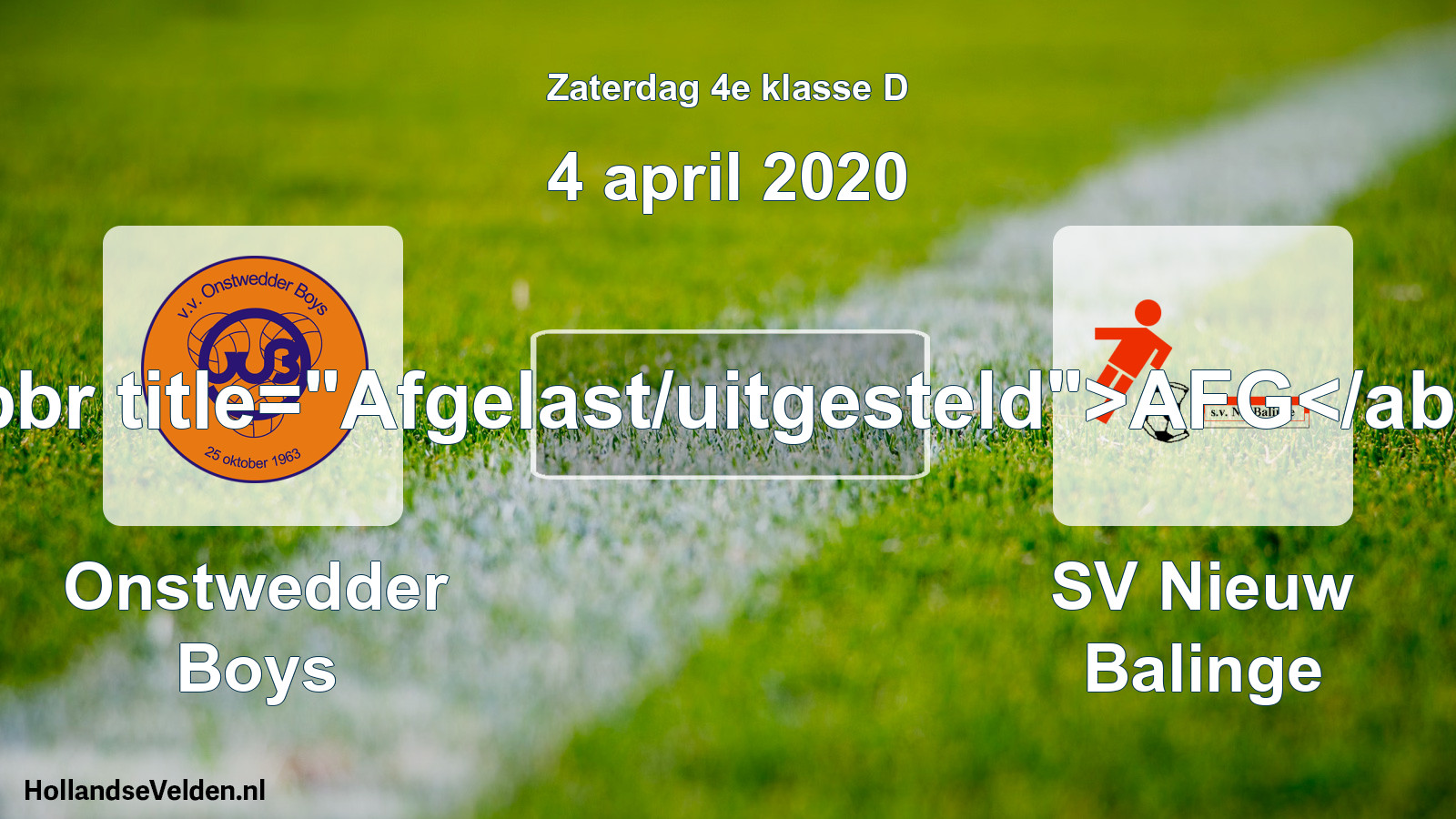 Scheduled Match: Onstwedder Boys - SV Nieuw Balinge (4 April 2020)