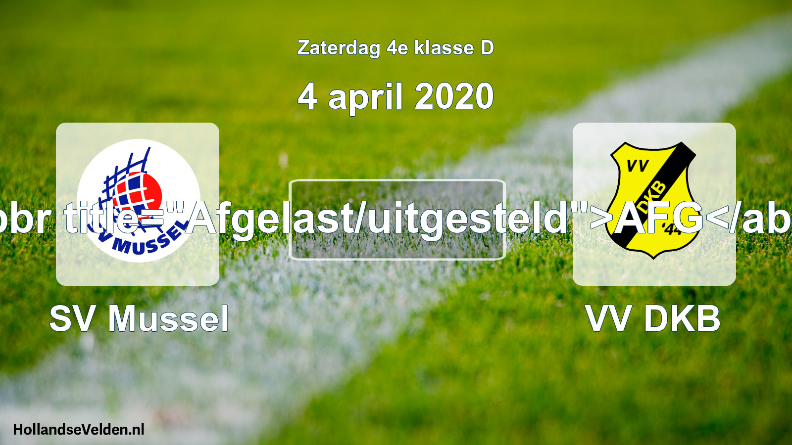 Scheduled Match: SV Mussel - VV DKB (4 April 2020)