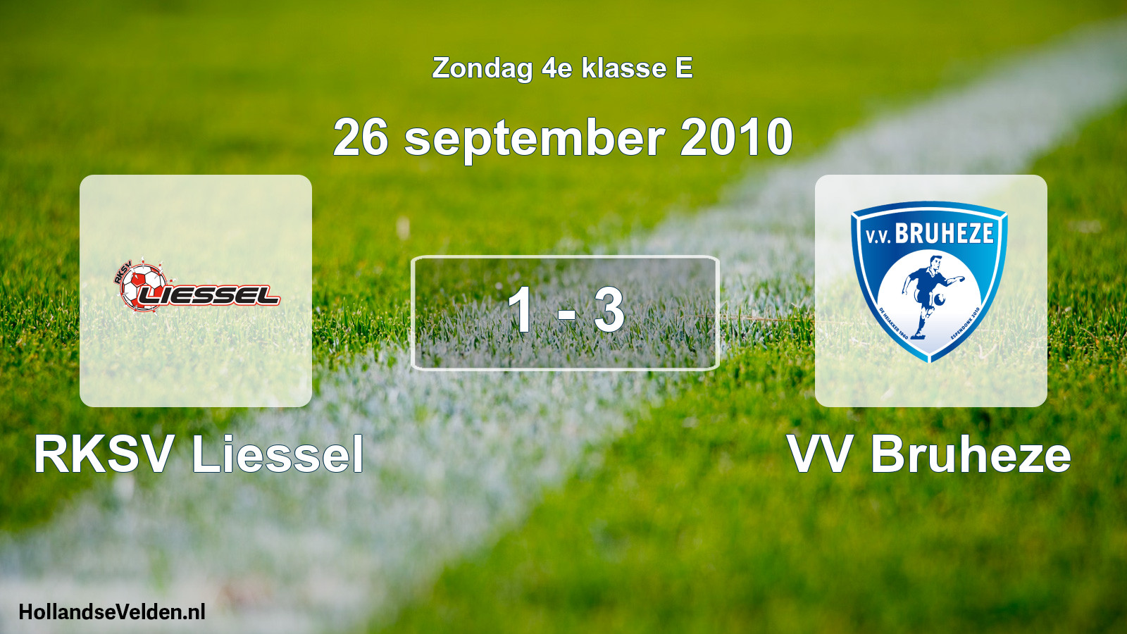Total number of matches played: RKSV Liessel - VV Bruheze 1 - 3 (26 September 2010)