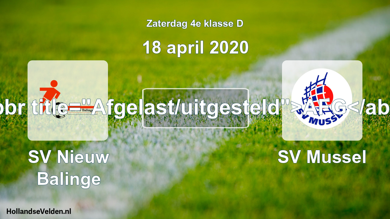 Scheduled Match: SV Nieuw Balinge - SV Mussel (18 April 2020)