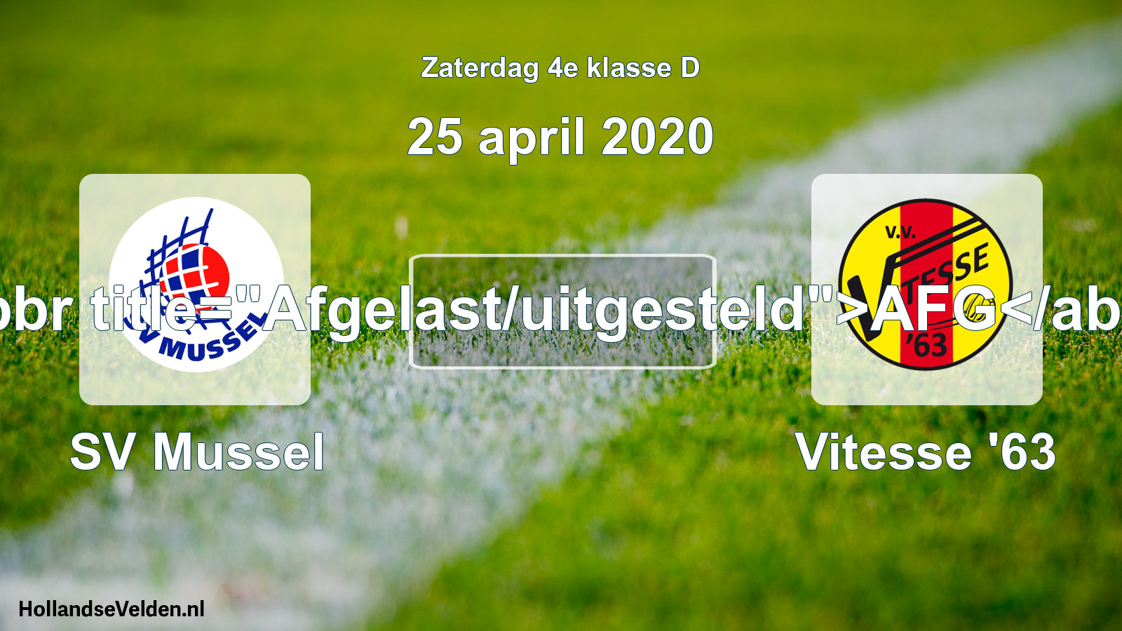 Scheduled Match: SV Mussel - Vitesse '63 (25 April 2020)