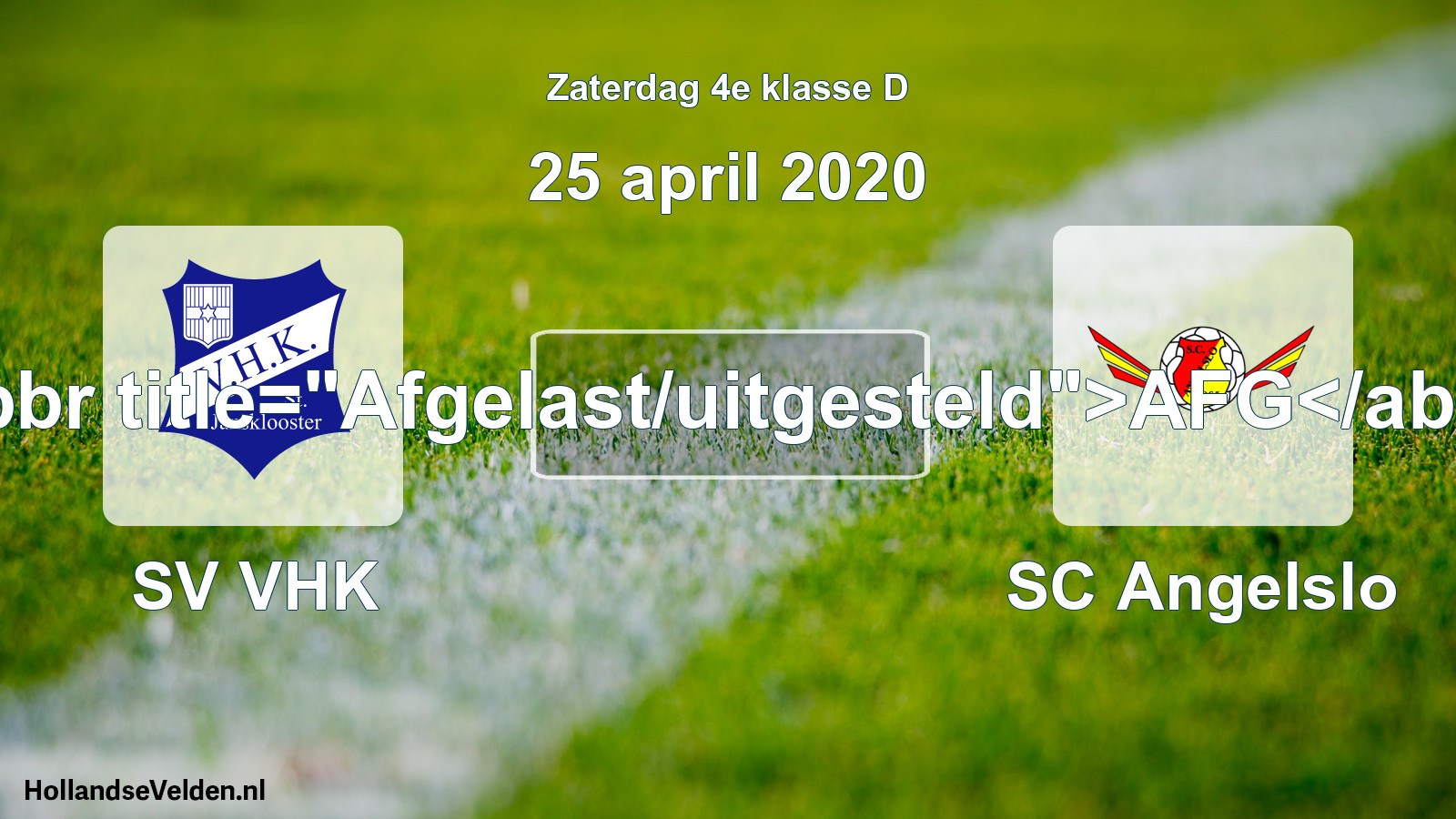 Scheduled Match: SV VHK - SC Angelslo (25 April 2020)
