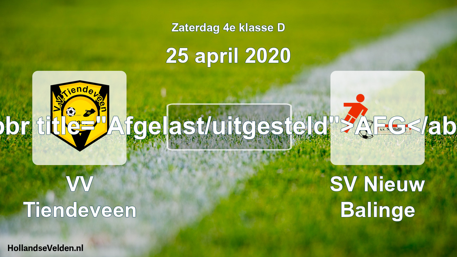 Scheduled Match: VV Tiendeveen - SV Nieuw Balinge (25 April 2020)