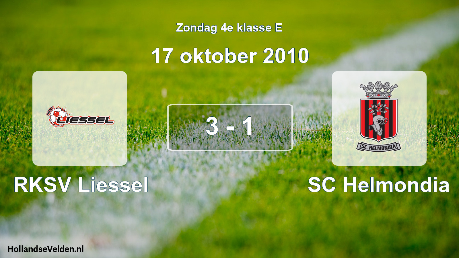 Total number of matches played: RKSV Liessel - SC Helmondia 3 - 1 (17 October 2010)