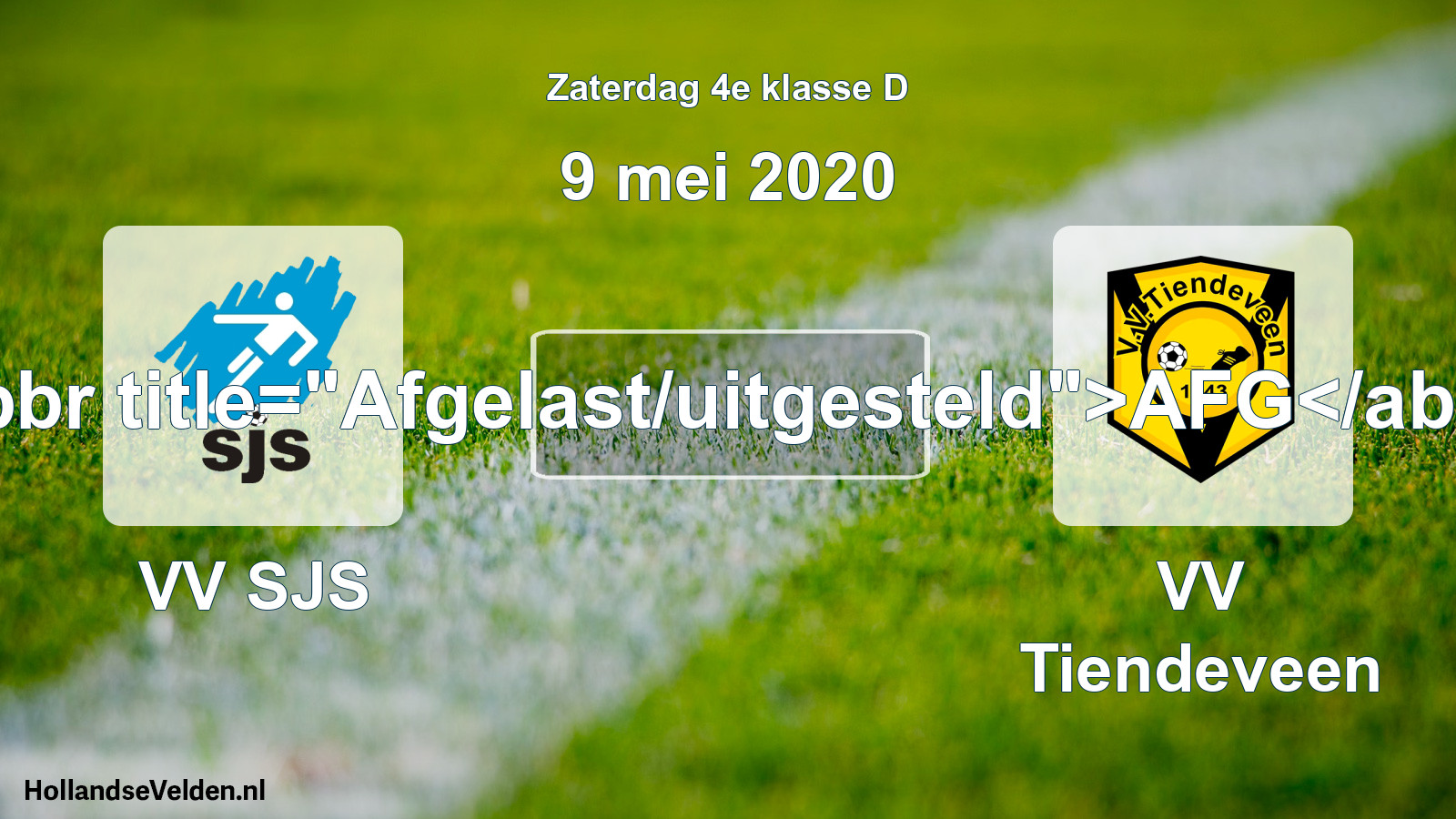 Scheduled Match: VV SJS - VV Tiendeveen (9 May 2020)