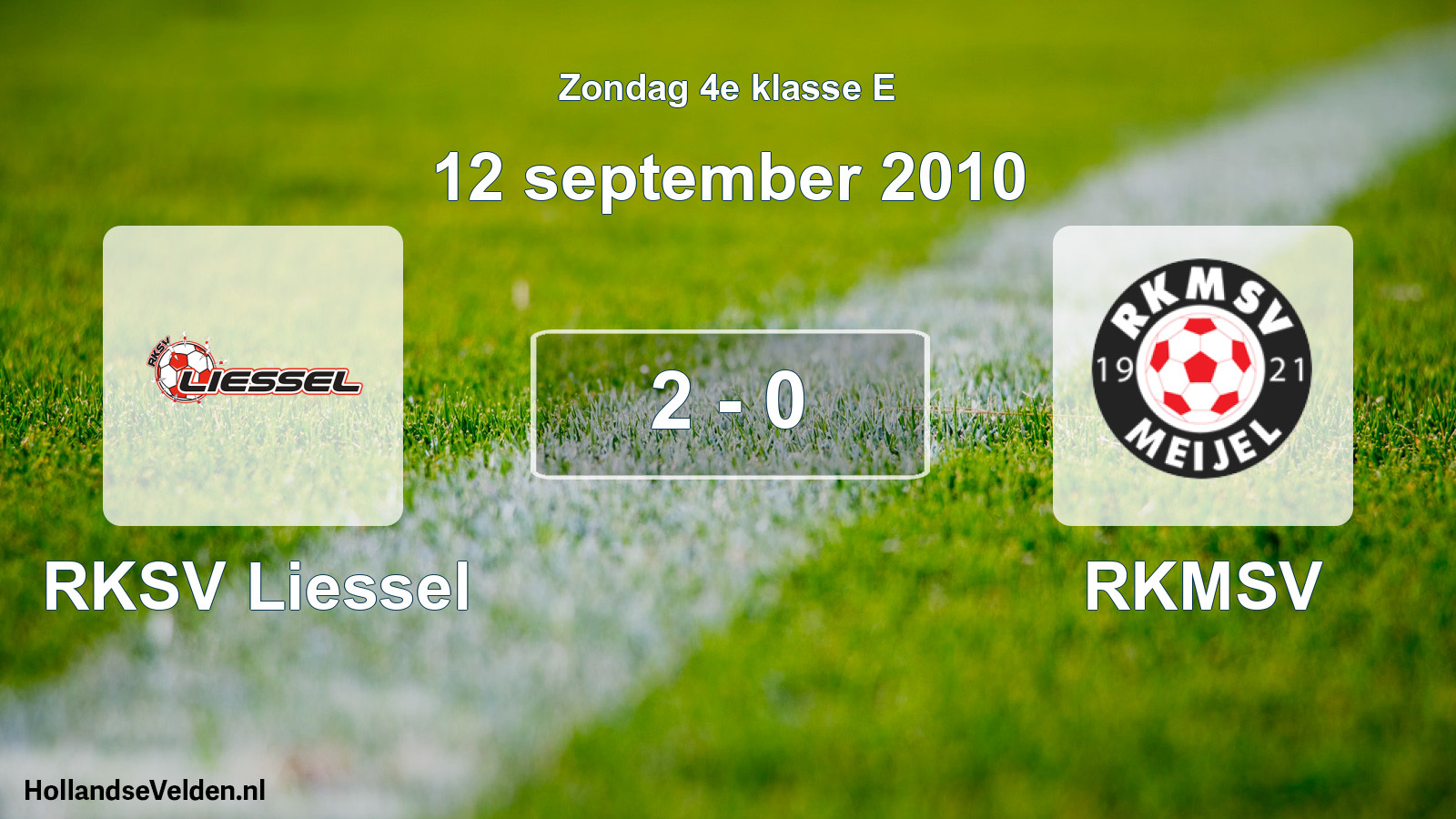 Total number of matches played: RKSV Liessel - RKMSV 2 - 0 (12 September 2010)