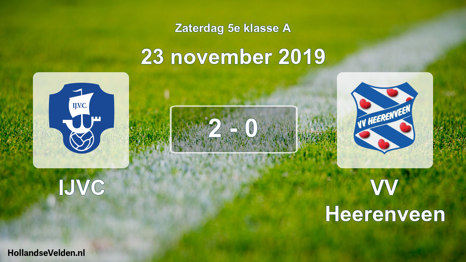 Total number of matches played: IJVC - VV Heerenveen 2 - 0 (23 November 2019)