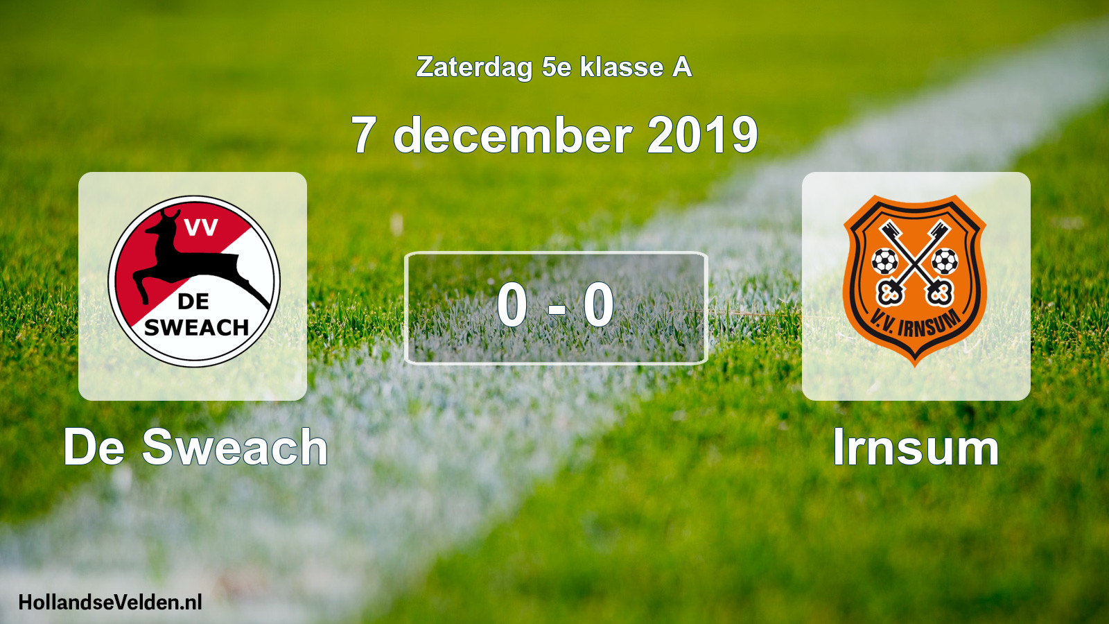 Total number of matches played: De Sweach - Irnsum 0 - 0 (7 December 2019)