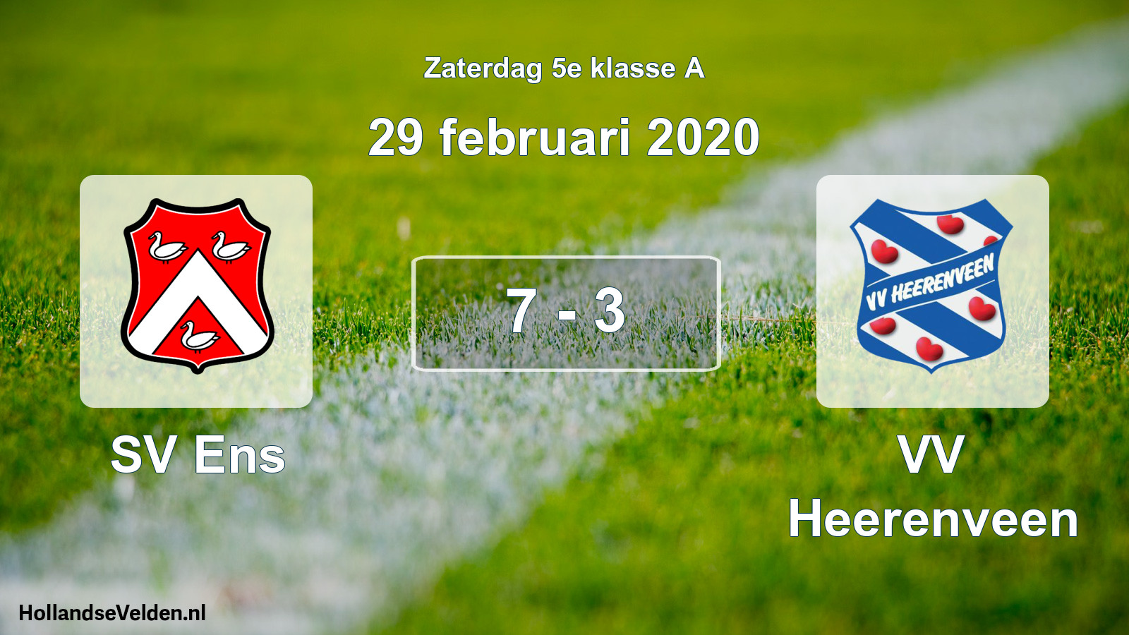 Total number of matches played: SV Ens - VV Heerenveen 7 - 3 (29 February 2020)