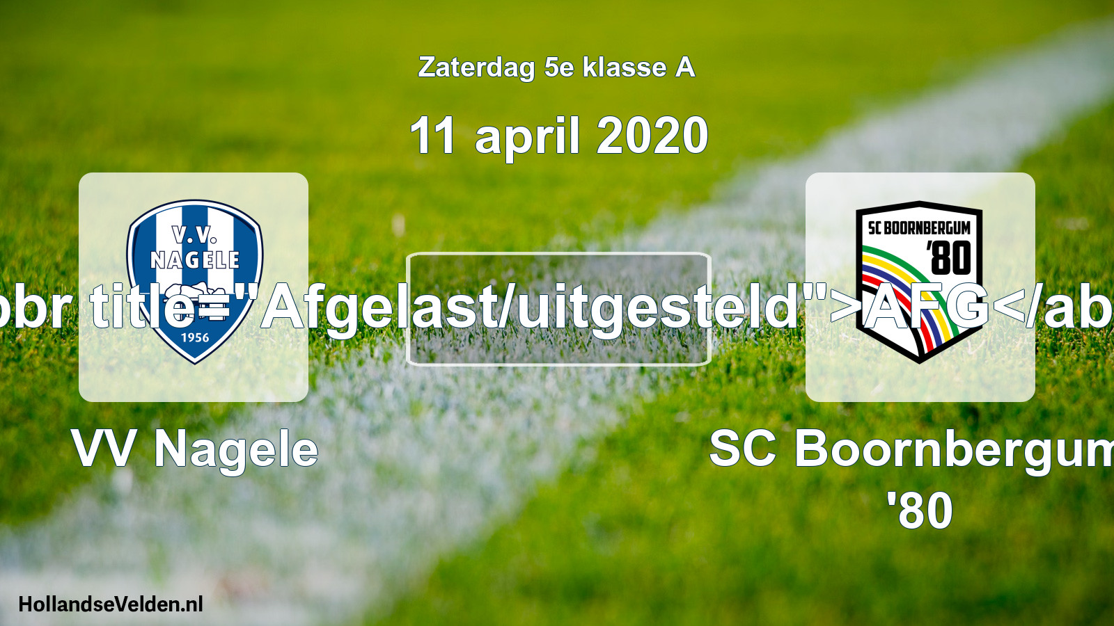 Scheduled Match: VV Nagele - SC Boornbergum '80 (11 April 2020)